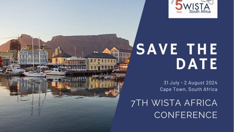 7th WISTA Africa Conference, 31 July – 2 August 2024 in Cape Town, South Africa