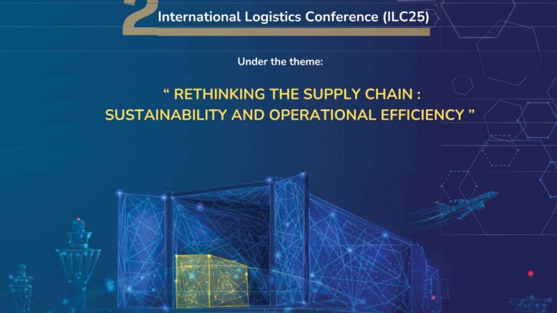 2nd Edition of the International Logistics Conference (ILC 25): Rethinking the Supply Chain: Sustainability and Operational Efficiency