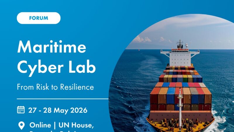 UNITAR Announces the “Maritime Cyber Lab 2026 – From Risk to Resilience” in Brussels