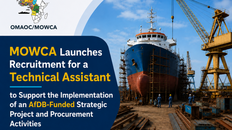 MOWCA Launches Recruitment for a Technical Assistant to Support the Implementation of an AfDB-Funded Strategic Project and Procurement Activities
