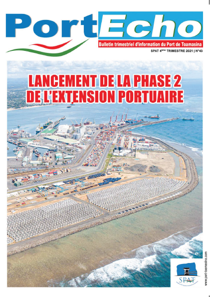 Sortie du Bulletin trimestriel d’information du Port de Toamasina S.P.A.T. 4è trimestre 2021 – PortEcho N°43