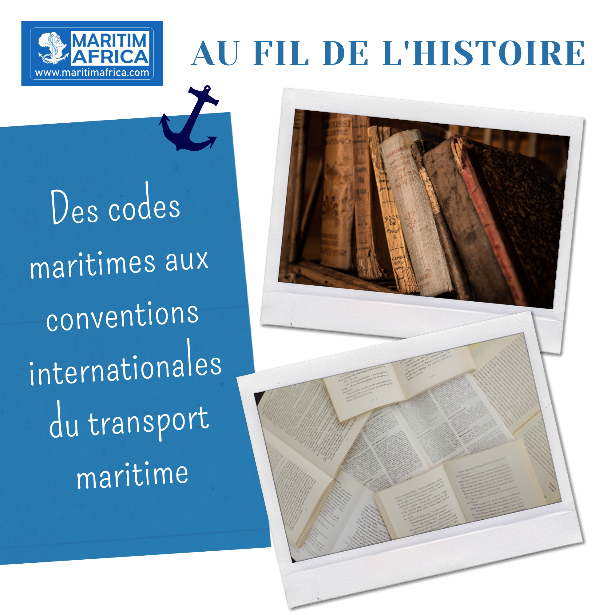 Au fil de l’histoire : Des codes maritimes aux conventions internationales du transport maritime