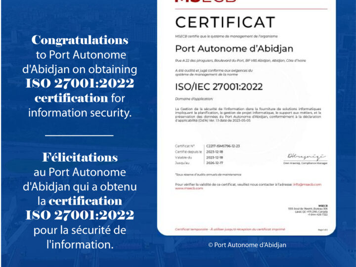 Le Port Autonome d’Abidjan accrédité ISO 27001 pour la sécurité de l’information