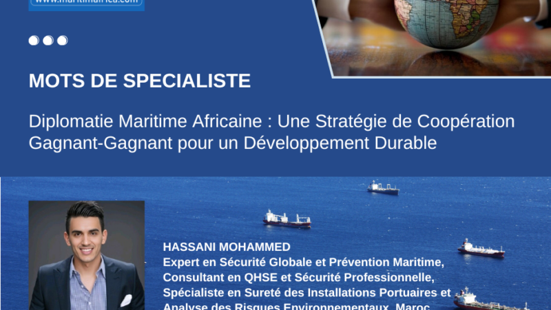 Diplomatie Maritime Africaine : Une Stratégie de Coopération Gagnant-Gagnant pour un Développement Durable