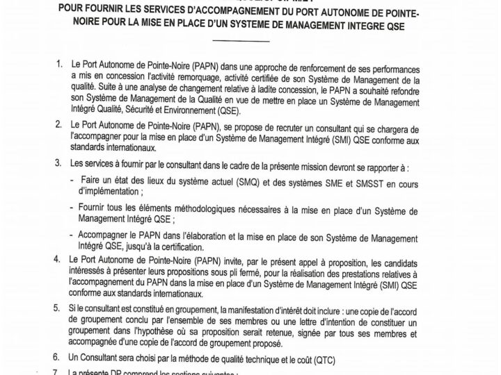 Appel à Proposition International n°011/PAPN/DQSSE/SPCIPM/24 pour fournir les services d’accompagnement du Port Autonome de Pointe-Noire pour la mise en place d’un Système de Management Integré QSE