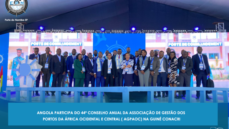 ANGOLA PARTICIPA DO 44º CONSELHO ANUAL DA ASSOCIAÇÃO DEGESTÃO DOS PORTOS DA ÁFRICA OCIDENTAL E CENTRAL (AGPAOC) NAGUINÉ CONACRI