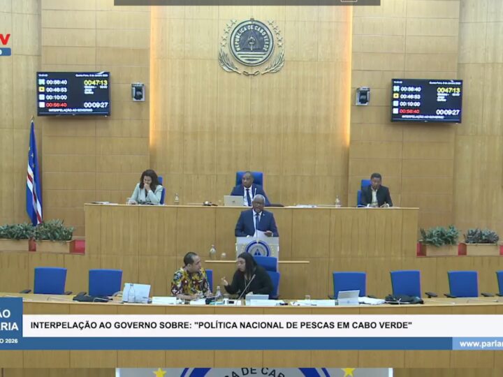 Governo reafirma na Assembleia Nacional forte aposta no setor das pescas como pilar da Economia Azul e da segurança alimentar
