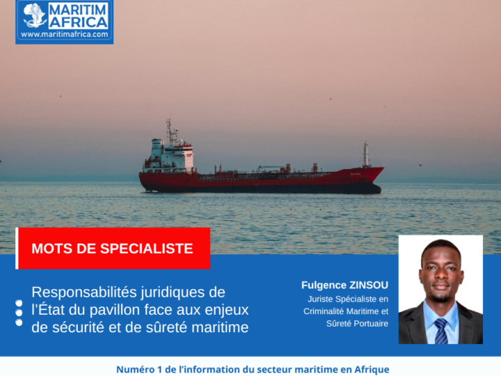 Responsabilités juridiques de l’État du pavillon face aux enjeux de sécurité et de sûreté maritime