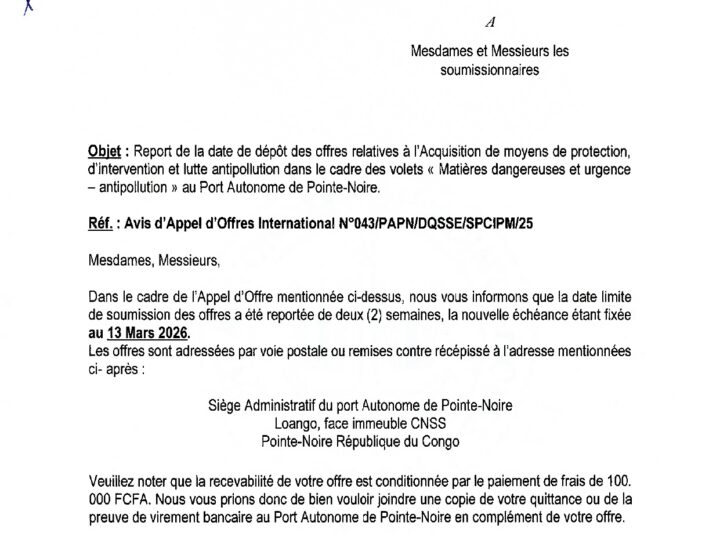 Congo – Report de la date de dépôt des offres relatives à l&rsquo;Acquisition de moyens de protection, d&rsquo;intervention et lutte antipollution dans le cadre des volets « Matières dangereuses et urgence – antipollution » au Port Autonome de Pointe-Noire