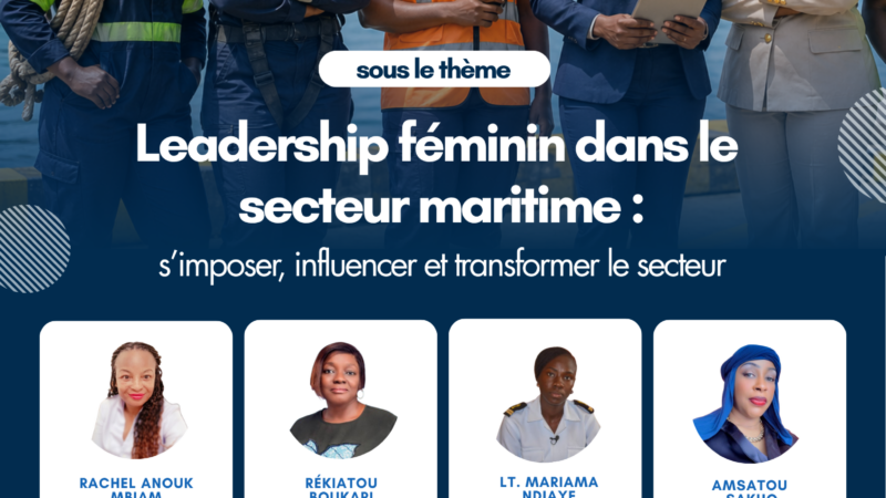 Webinaire : Leadership féminin dans le secteur maritime : S’imposer, influencer et transformer le secteur