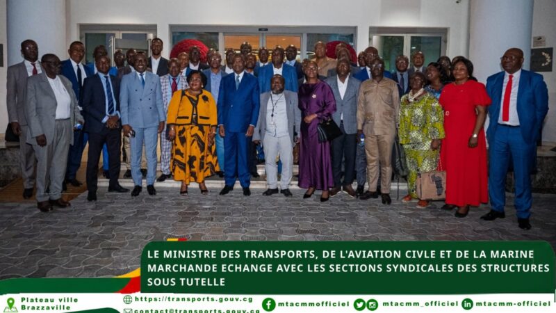 Congo – Dialogue social : le Ministre des Transports, de l&rsquo;Aviation Civile et de la Marine Marchande échange avec les sections syndicales des structures sous tutelle