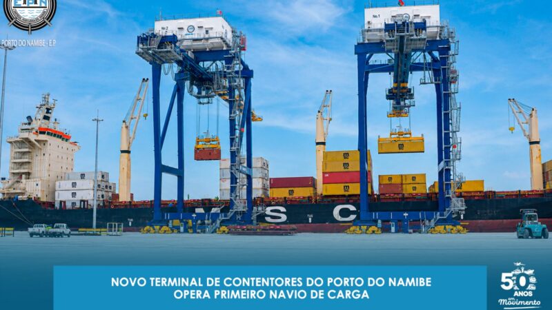 ANGOLA – NOVO TERMINAL DE CONTENTORES DO PORTO DO NAMIBE OPERA PRIMEIRO NAVIO DE CARGA
